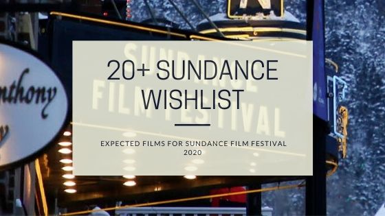 20+ Sundance Wishlist